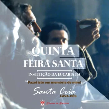124047 Horários das Missas da Ceia do Senhor (Lava-pés)