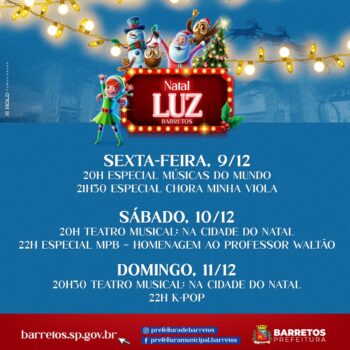A programação do Natal Luz continua neste fim de semana Programação de Natal na praça Francisco Barreto